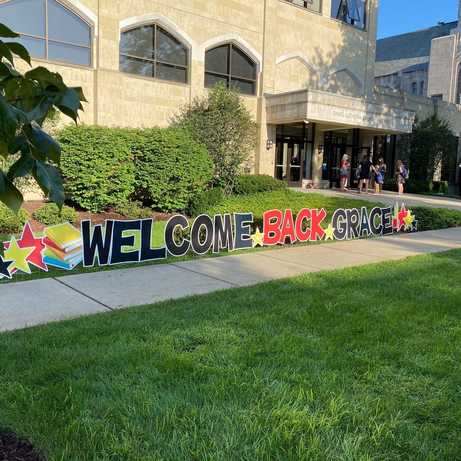 Grace Lutheran School Goes Back to School! Grace Lutheran School
