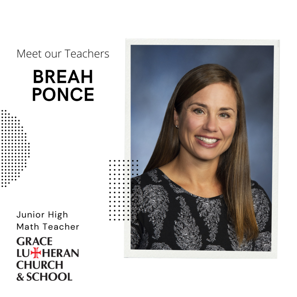 Meet our Junior High Math Teacher - Mrs. Ponce - Grace Lutheran School