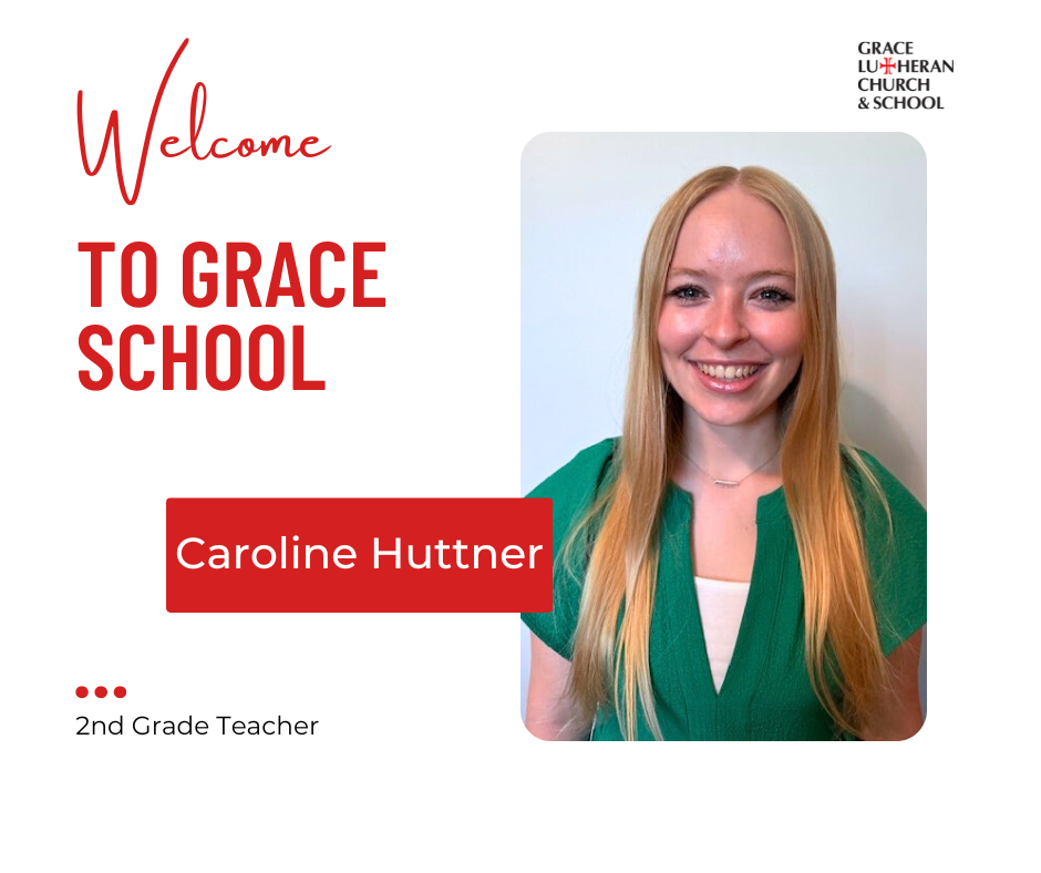 Welcome our new 2nd grade teacher! - Grace Lutheran School